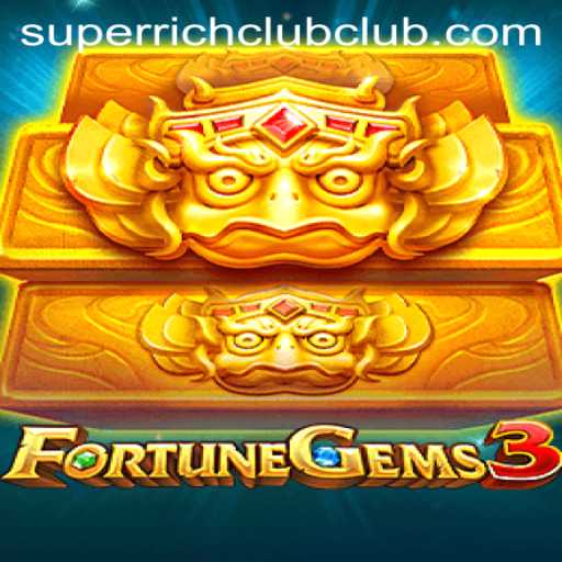 Discover the Thrilling World of FortuneGems3: Your Gateway to the SUPERRICHCLUB