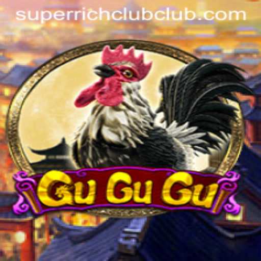 GuGuGu: The Ultimate Gaming Experience with SUPERRICHCLUB
