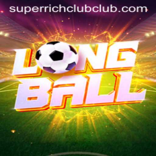 The Exciting World of LongBall: A Deep Dive into SUPERRICHCLUB's Latest Sports Phenomenon