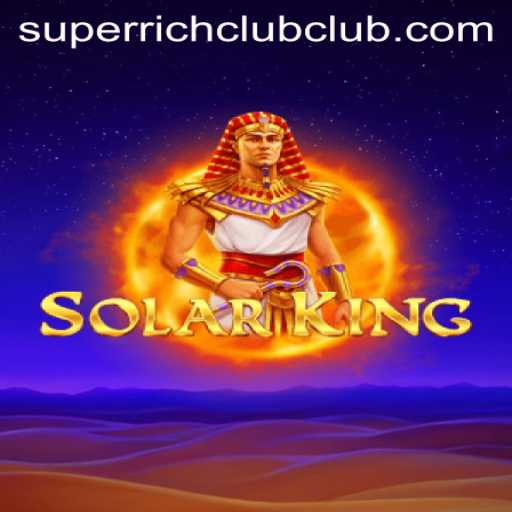 Explore SolarKing: The Ultimate Game of Strategy and Wealth in the SUPERRICHCLUB Era